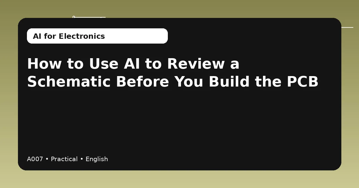 Engineering schematic review workflow using AI before PCB layout